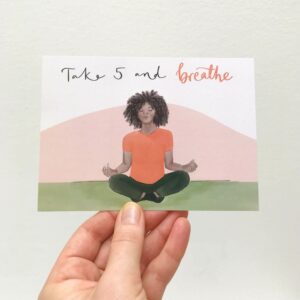 Illustrated meditation postcard with text 'Take 5 and breathe'