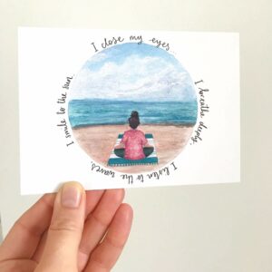 Meditating girl on a beach illustration on a postcard, with words 'I close my eyes... I breathe deeply, I listen to the waves, I smile to the sun.'