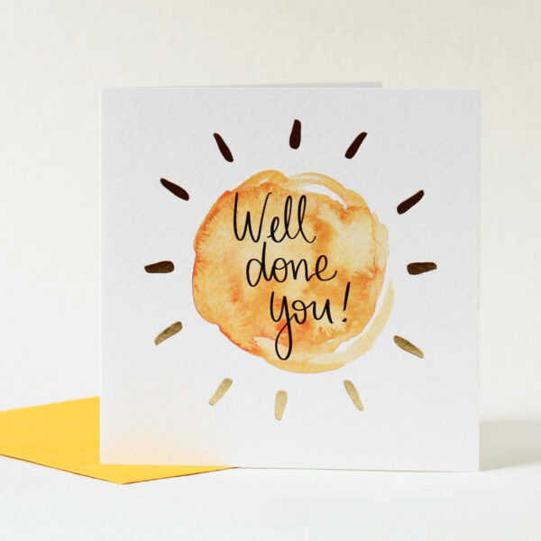Well done you! greeting card