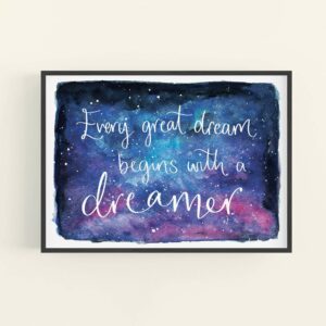 Night sky watercolour illustration with white text reading 'Every great dream begins with a dreamer' - in black frame