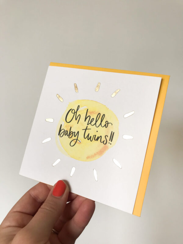 new baby card with sunshine design, reads Oh hello baby twins!!