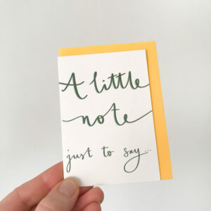 a little note to say mini notecard, in white with dark green text