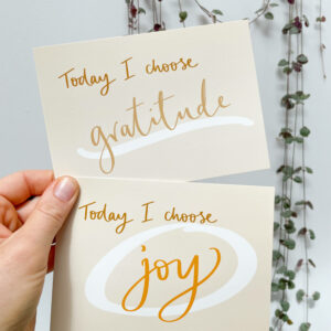 Today I choose gratitude postcard and joy postcard