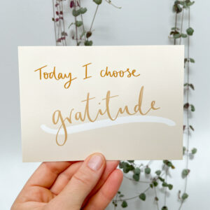 Today I choose gratitude postcard