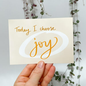 Today I choose joy postcard
