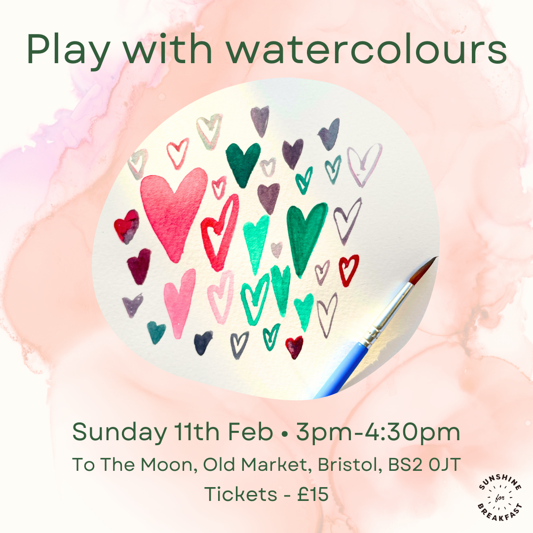 Play with Watercolours - 11th February