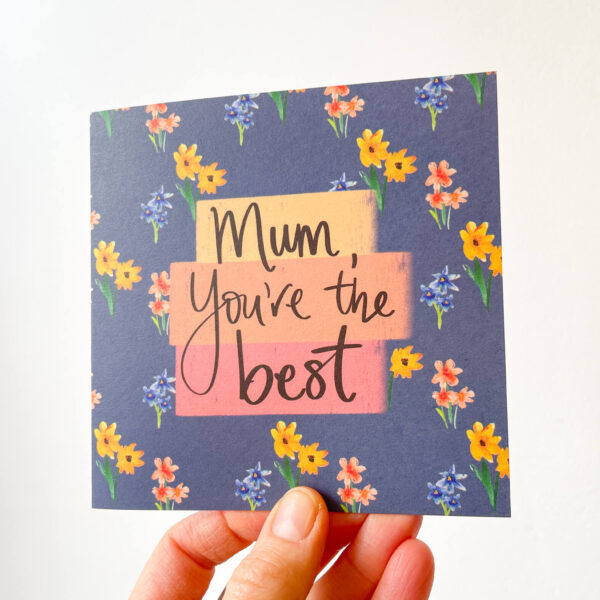 Mum you're the best, navy floral card